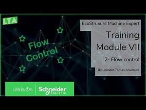 EcoStruxure Machine Expert Training - M7.2 Flow Control