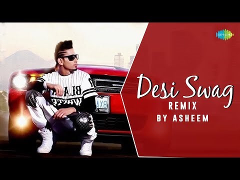 Desi Swag - Remix By Asheem | Kambi Rajpuria | Randy J | Inder Pandori | Punjabi Song Remix