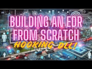 Building an EDR From Scratch Part 2 - Hooking DLL (Endpoint Detection and Response)