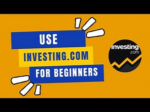 How to Use Investing.com For Beginners in 2024?