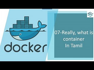 Docker in Tamil-07-What is container in tamil | Docker Beginners in Tamil | DevOps Tutorial
