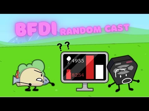 BFDI What If: The cast was Random | BFDI 9-16