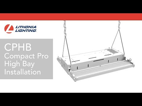 Compact Pro™ CPHB LED High Bay Installation Video