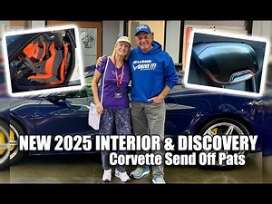 ANOTHER NEW 2025 DISCOVERY & 2 FUN SPECIAL CORVETTE SEND OFF'S