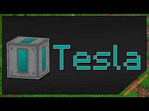 TESLA Mod 1.12.2/1.11.2/1.10.2 Download - How to install it for Minecraft PC