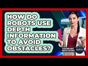 How Do Robots Use Depth Information To Avoid Obstacles?