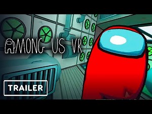 Among Us VR - Reveal Trailer | Game Awards 2021
