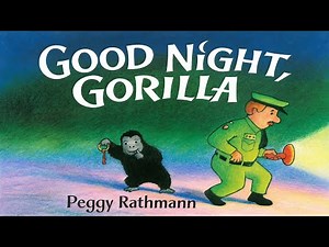 Good Night, Gorilla | Animated Book | Read Aloud