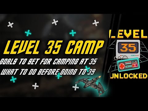 Camping at Level 35 | Best practices & goals to set | The Ultimate STFC Camper's Guide