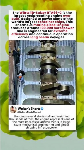 The Largest Engine Ever Built Powers Giant Container Ships