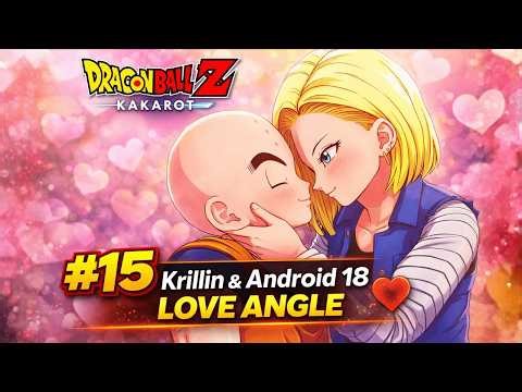Krillin and Android 18 love angle | Dragon Ball Z: Kakarot #15