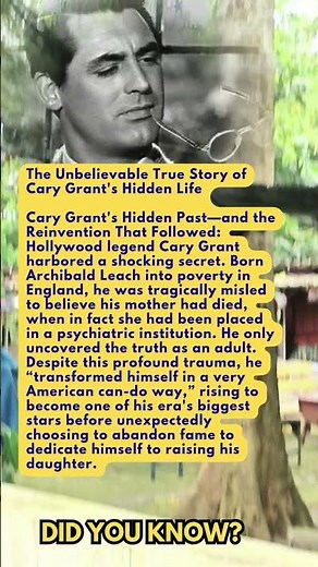 The Unbelievable True Story of Cary Grant's Hidden Life