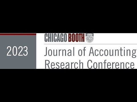 2023 Journal of Accounting Research Conference: Day 1