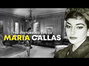 The Disturbing Life of Maria Callas