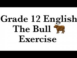 The Bull exercise | Class 12 | English |