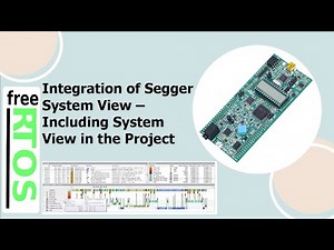 08 FreeRTOS Tutorials: Integration of Segger System view-Including System View in the Project