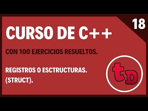 18-Registros en C++ (Struct)
