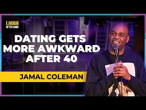 Dating Gets More Awkward After 40 | Jamal Coleman | Stand Up Comedy