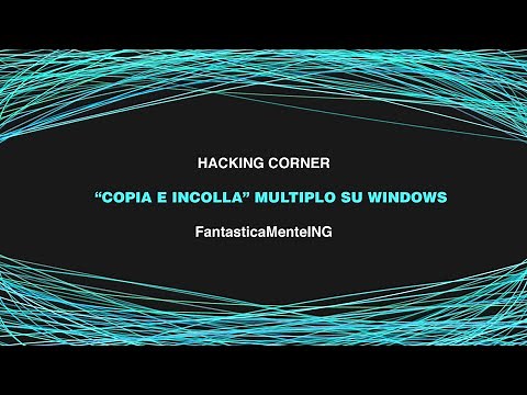 Trucco di Windows: scopri il copia e incolla multiplo (cronologia degli appunti)