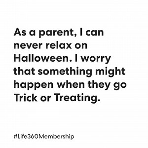 Rewrite the story with #Life360 membership. The advanced safety features included in our plans make #Halloween a lot less scary for families. Create a neighborhood zone for Trick or Treating (or a Bubble for older kids!) and get an alert if they leave the area. Plus, keep your drivers and passengers protected — even if it’s a dark and stormy night. | Life360