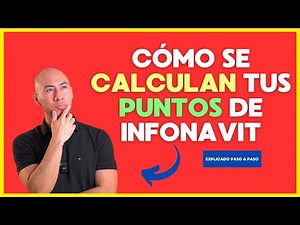 Cómo se calculan los PUNTOS DE INFONAVIT 2024 | Explicado paso a paso