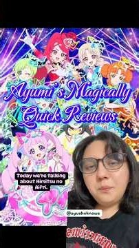 Himitsu no AiPri (Ayumi’s Magically Quick Reviews) #mahoushoujo #anime #magicalgirls