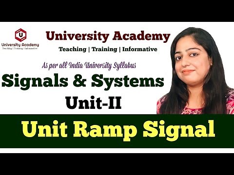 SS28: Unit Ramp Signal | Unit Step Signal | Unit Step & Unit Ramp Sequences