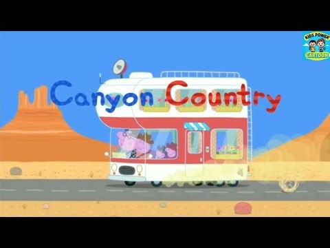 Canyon country Peppa and her family's desert road trip to Hollywood Cartoon