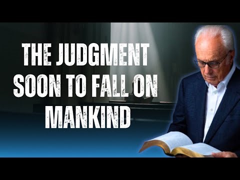 The Judgment Soon to Fall on Mankind | John Macarthur