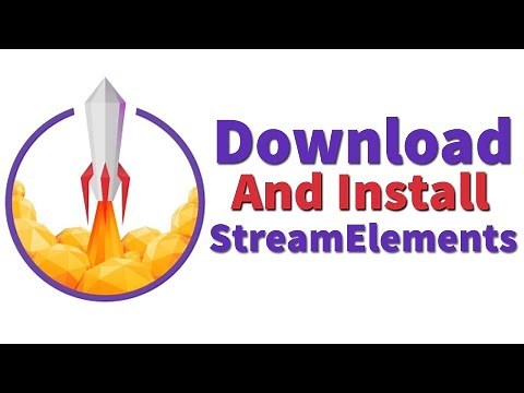 How to Download and Install StreamElements Full Tutorial ‪@StreamElements‬