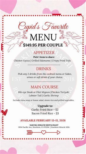 This Valentine’s Day, skip the ordinary and go for dinner and a show 🍽️🔥 Our Cupid’s Favorite Menu is crafted for couples who love great food! Available only between Feb 13- 15, 2026. Where to find us 📍 1904 Pacific Ave Stockton Miracle Mile . . @miraclemile209 @dinestockton @stocktonca @visitstockton #yesvisitstockton #stocktonfoodie #stocktonmiraclemile #StocktonCA #dinestockton | Sakura Hibachi Restaurant & Catering