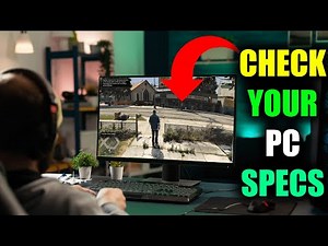 How to Check your PC Gaming Specs