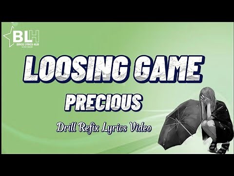 Loosing game drill remix by Precious ft Agnes (Full Song Lyrics)