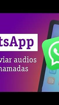 WhatsApp: Como enviar áudios e fazer chamadas — Descomplicando a Tecnologia Online