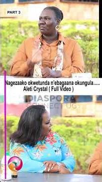 Nagezaako okwetunda n’ebagaana okungula…..Aleti Crystal