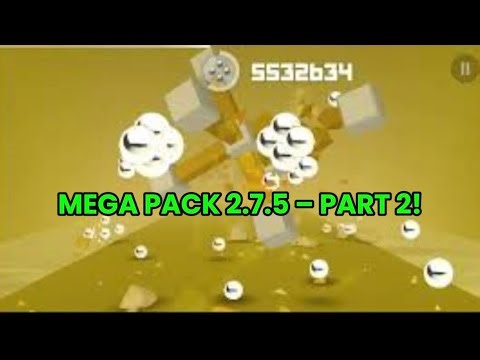 Smash Hit Mega Pack 2.7.5 Part 2 – Full Walkthrough