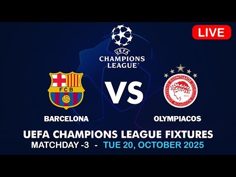 🔵BARCELONA vs OLYMPIACOS MATCH PREVIEWS & PREDICTION [MD3] | UEFA CHAMPIONS LEAGUE FIXTURES 2025/26