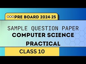 SEBA Class 10 Pre-board 2024-25 Computer Science Practical Sample Question Paper
