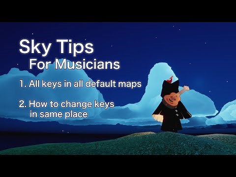 Changing the key of instruments | All keys in default maps | Sky cotl tip