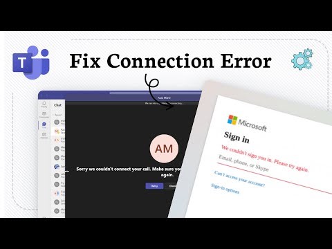 How to resolve the sorry we couldn't connect you error in Microsoft Teams