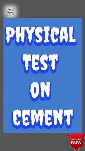 Physical Test on Cement | Fineness, Consistency, Soundness, Strength