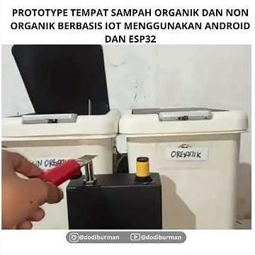 TEMPAT SAMPAH ORGANIK DAN NON ORGANIK BERBASIS IOT MENGGUNAKAN ANDROID DAN ESP32!. #SAMPAH_IOT