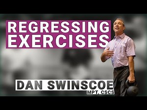 The Importance of Exercise Regressions in Rehabilitation and Training with Dan Swinscoe