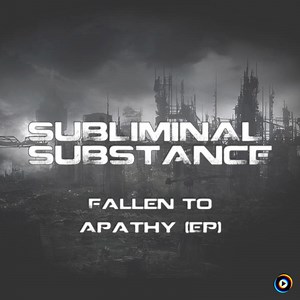 Entropy by Subliminal Substance