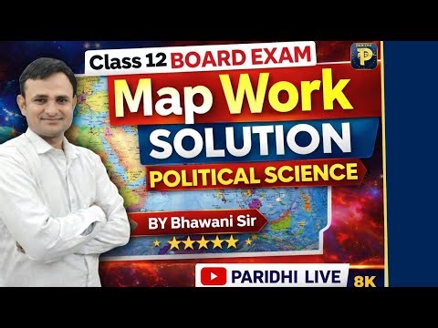 Class 12 Political Science Map Work | Complete Solution | Board Exam Special by Bhawani Sir