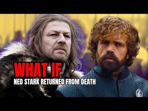 What If Ned Stark Returned From Death to Judge the Realm He Died For? Games of Thrones