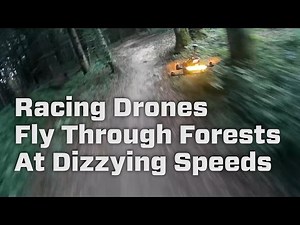 Racing Drones Fly Through Forests At Dizzying Speeds
