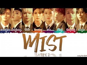 ATEEZ (에이티즈) - 'MIST' Lyrics [Color Coded_Han_Rom_Eng]