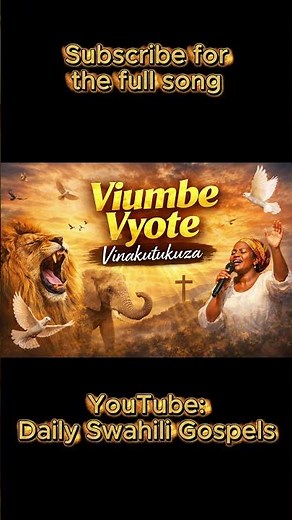 Viumbe Vyote Vinakutukuza Cover powerful Swahili gospel worship song