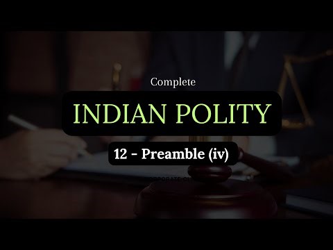 12- Preamble (iv) | Complete Polity for UPSC in Kannada & English | UPSC MindGame